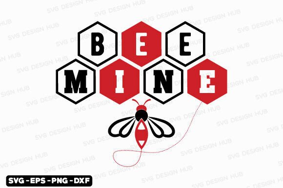 Bee Mine Valentine s SVG PNG, Love Svg Review