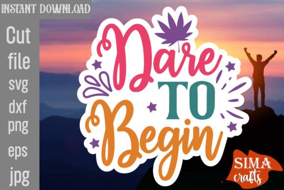 Dare to Begin SVG Cut File: A Designer's Review for Real Embroidery