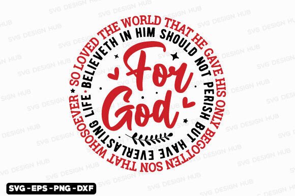 For God So Loved SVG PNG Review for Embroidery