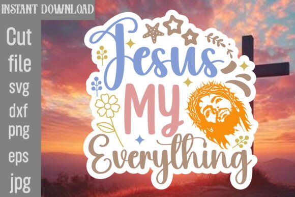 Jesus My Everything SVG Cut File Review