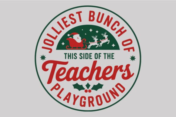 Jolliest Bunch of Teachers Christmas SVG Review