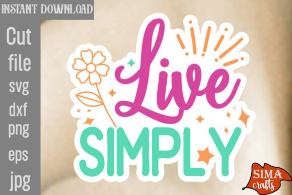 Live Simply SVG Cut File: A Designer's Review