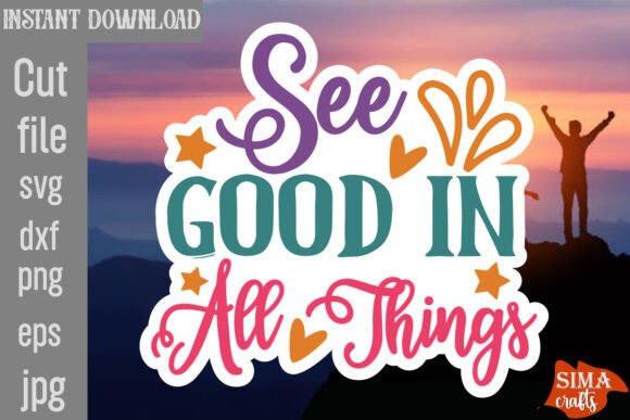See Good in All Things SVG Cut File Review