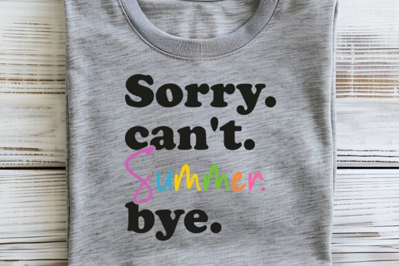 Summer SVG,Sorry. Can t. Summer. Bye. Review