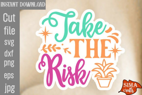 Take the Risk SVG Cut File: A Designer's Real-World Review