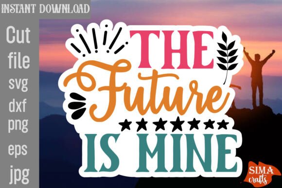 The Future is Mine SVG Cut File Review