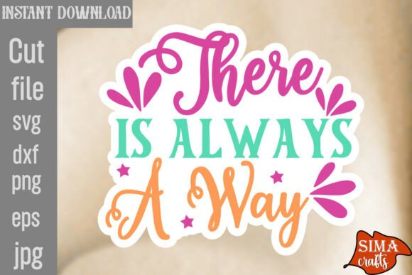 There Is Always a Way SVG Cut File Review